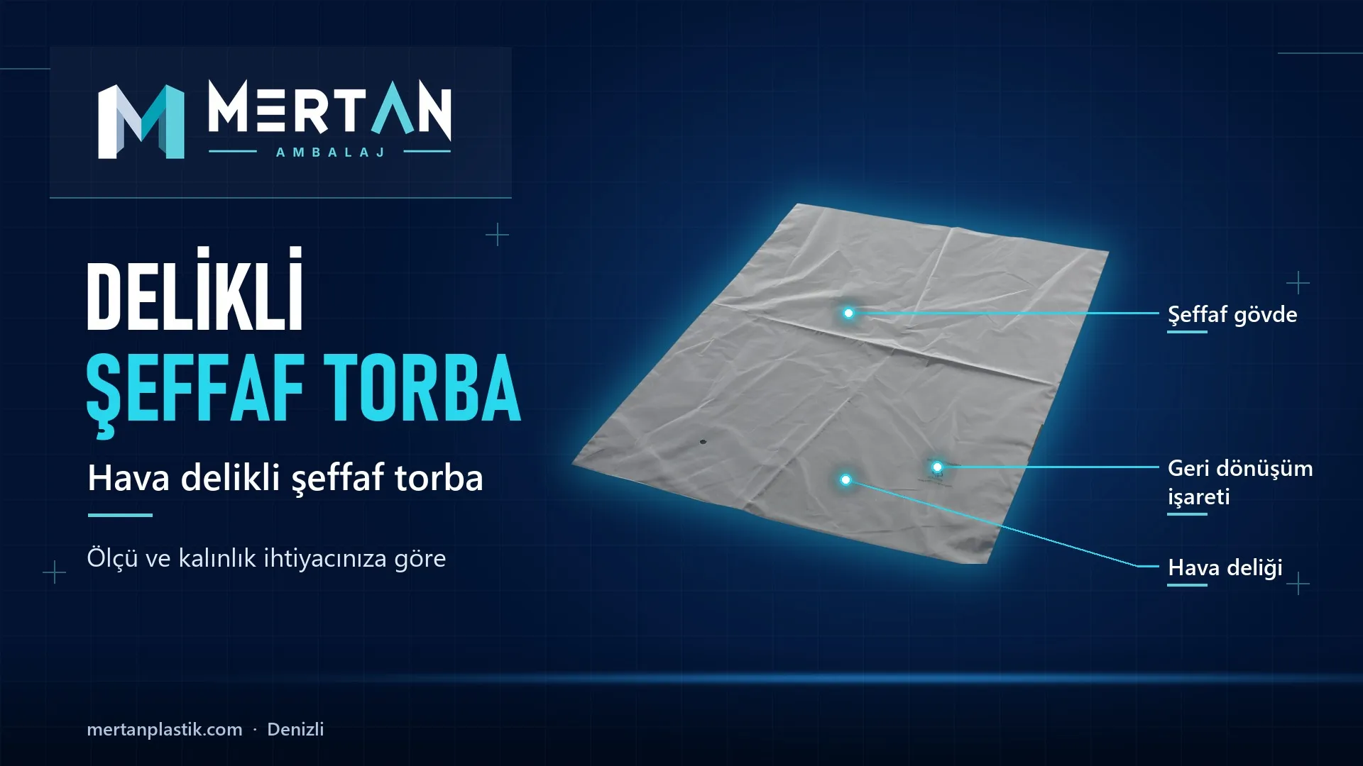 hava delikli şeffaf torba, Mertan Ambalaj üretimi