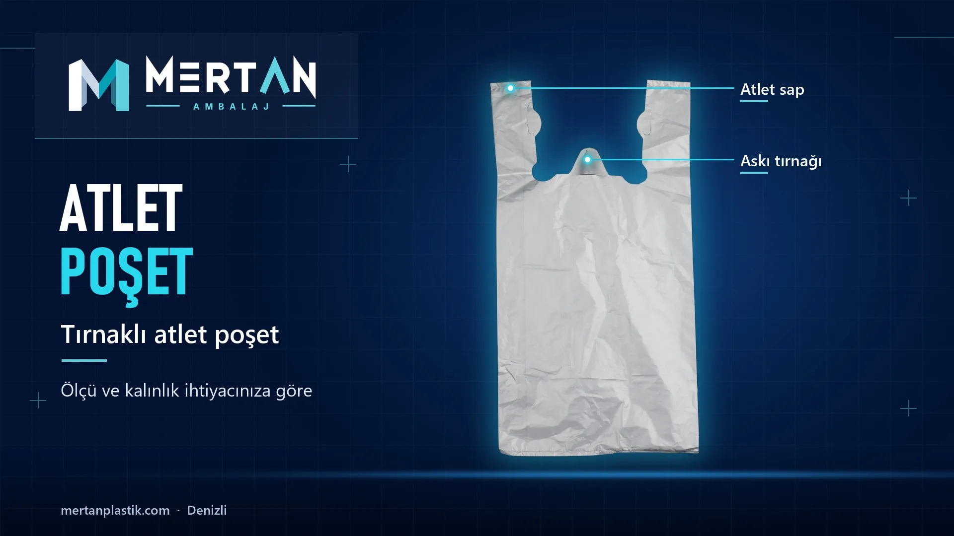 tırnaklı atlet poşet, Mertan Ambalaj üretimi